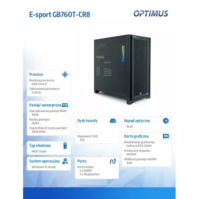 OPTIMUS Komputer E-sport GB760T-CR8 i7-13700KF/16GB/1TB/4060 OC 8GB/W11